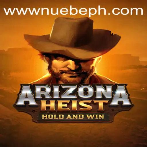 Exploring ArizonaHeist: A Thrilling Adventure in the World of NUEBE Gaming