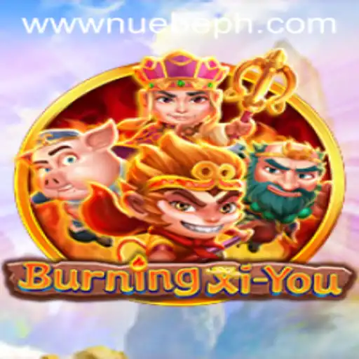 BurningXiYou: A New Chapter in NUEBE Gaming's Universe
