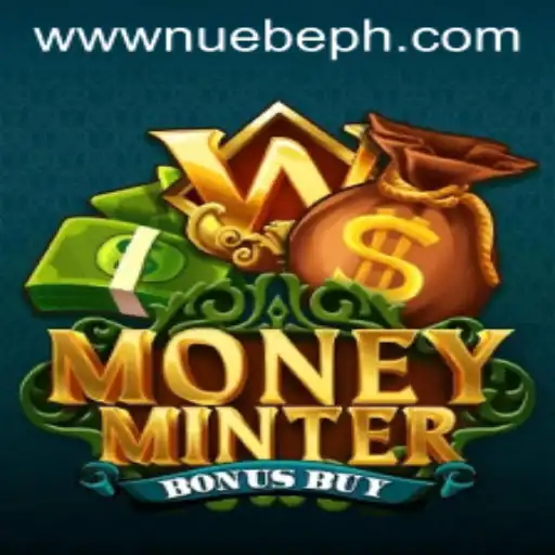 Exploring MoneyMinterBonusBuy: A Thrilling Gaming Experience by NUEBE Gaming