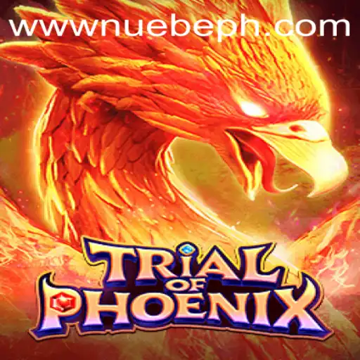 Trial of Phoenix: An Epic Journey in NUEBE Gaming
